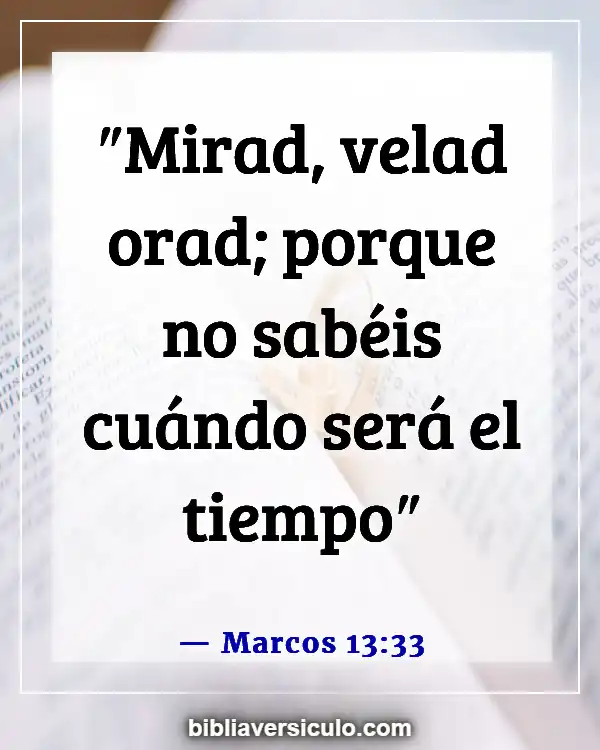 Versículos de la Biblia Sobre Alerta (Marcos 13:33)