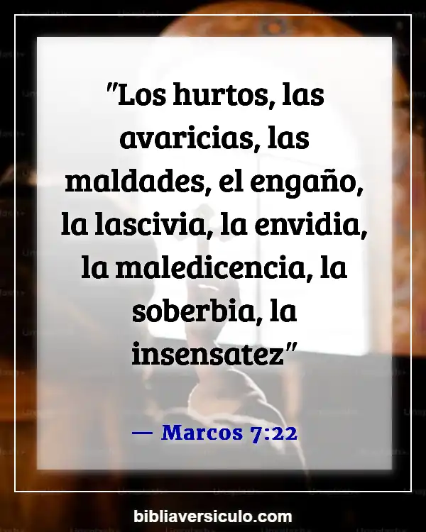 Versículos de la Biblia Sobre Lascivia (Marcos 7:22)