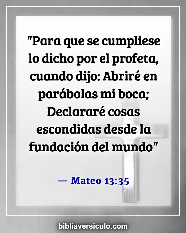 Versículos de la Biblia Sobre Parábolas de Jesús (Mateo 13:35)