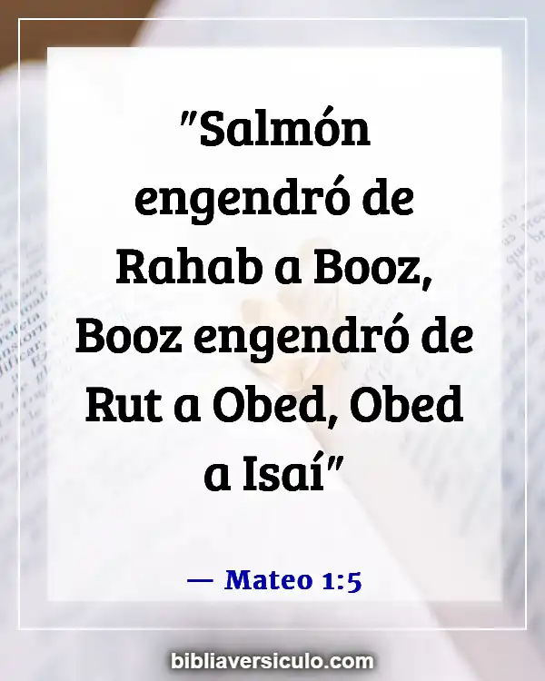 Versículos de la Biblia Sobre Salir con diferentes razas (Mateo 1:5)