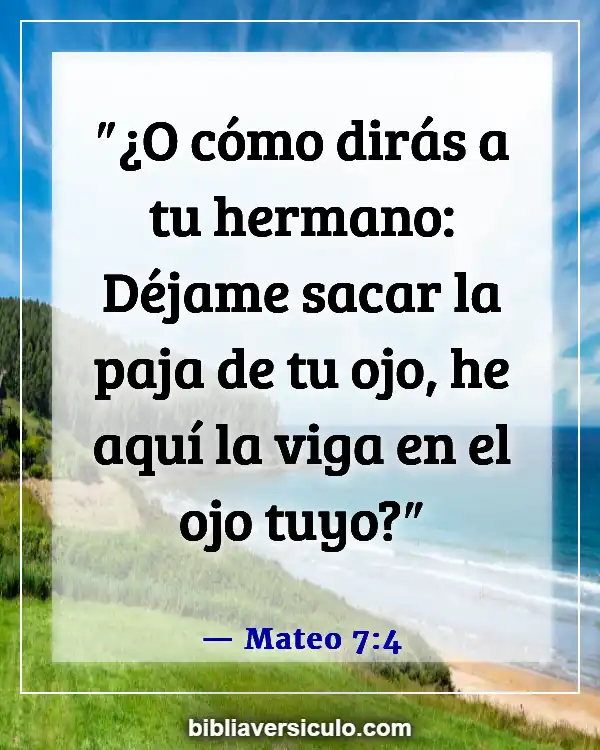 Versículos de la Biblia Sobre Cristianos tibios (Mateo 7:4)