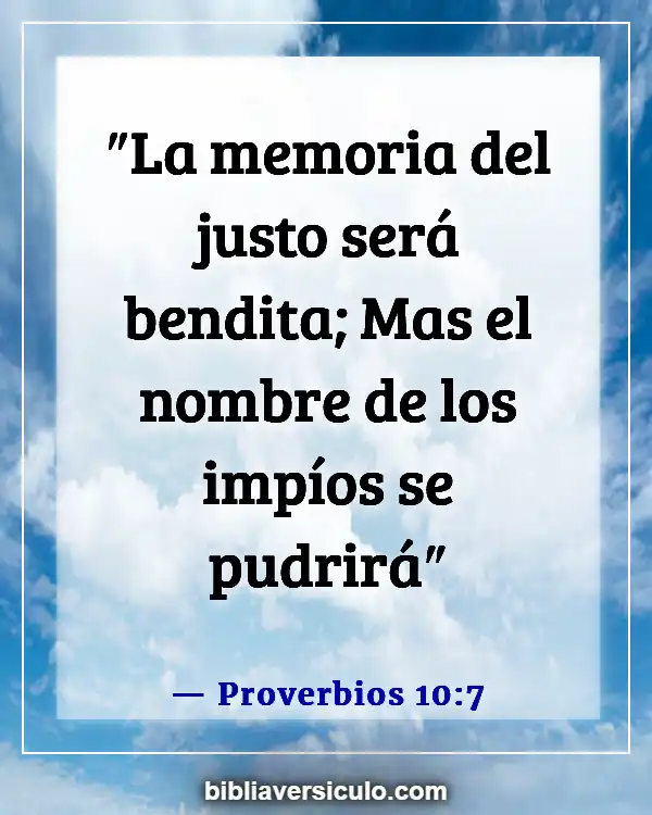 Versículos de la Biblia Sobre La reputación de un hombre (Proverbios 10:7)