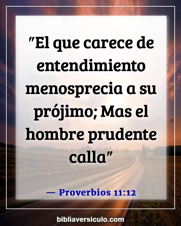 Versículos de la Biblia Sobre Estar en silencio (Proverbios 11:12)