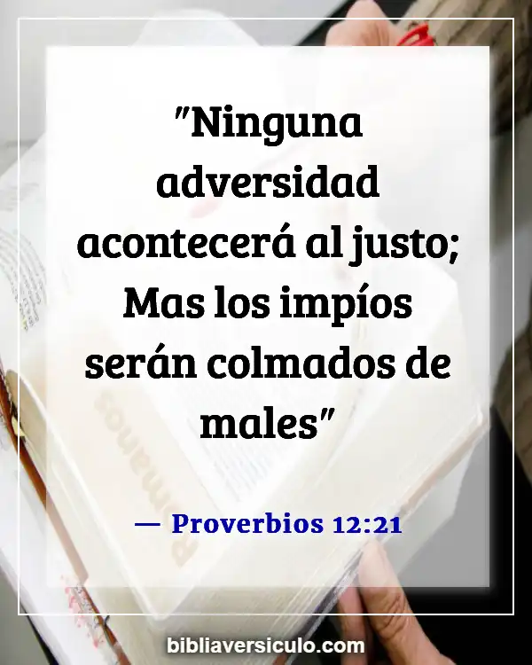 Versículos de la Biblia Sobre Proteccion (Proverbios 12:21)