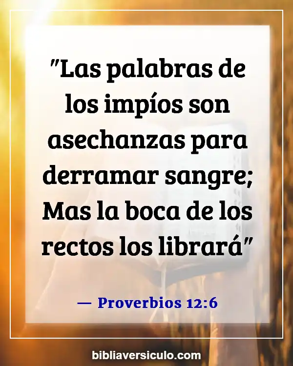 Versículos de la Biblia Sobre La boca (Proverbios 12:6)
