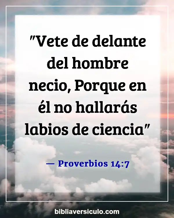Versículos de la Biblia Sobre Mujer sabia (Proverbios 14:7)