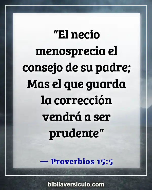 Versículos de la Biblia Sobre Disciplina Infantil (Proverbios 15:5)