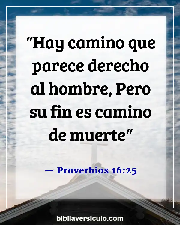 Versículos de la Biblia Sobre Aceptar a Cristo (Proverbios 16:25)