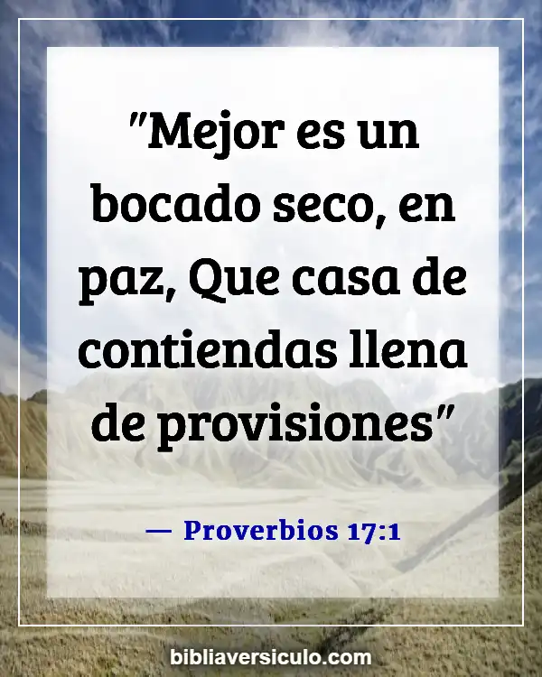 Versículos de la Biblia Sobre Mantener silencio (Proverbios 17:1)