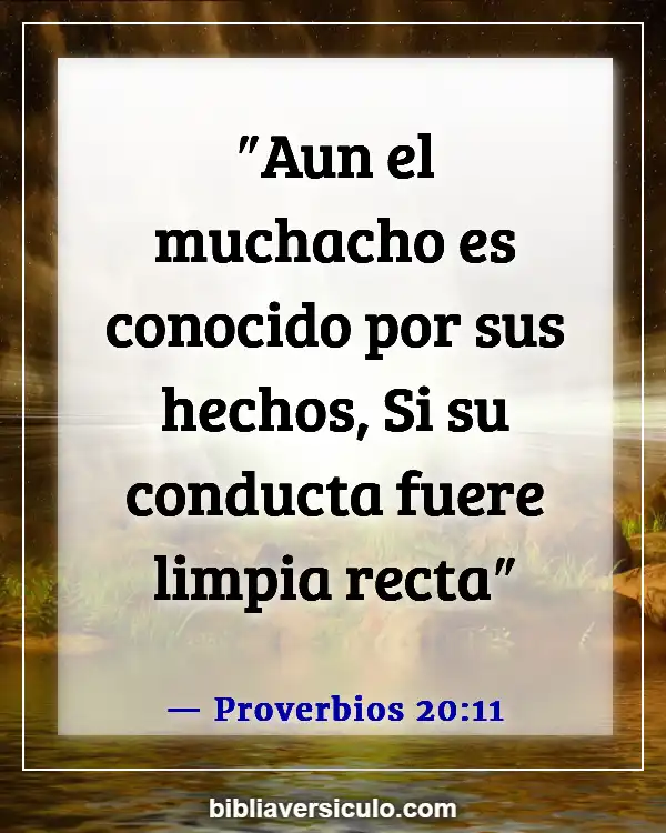 Versículos de la Biblia Sobre Conducta (Proverbios 20:11)
