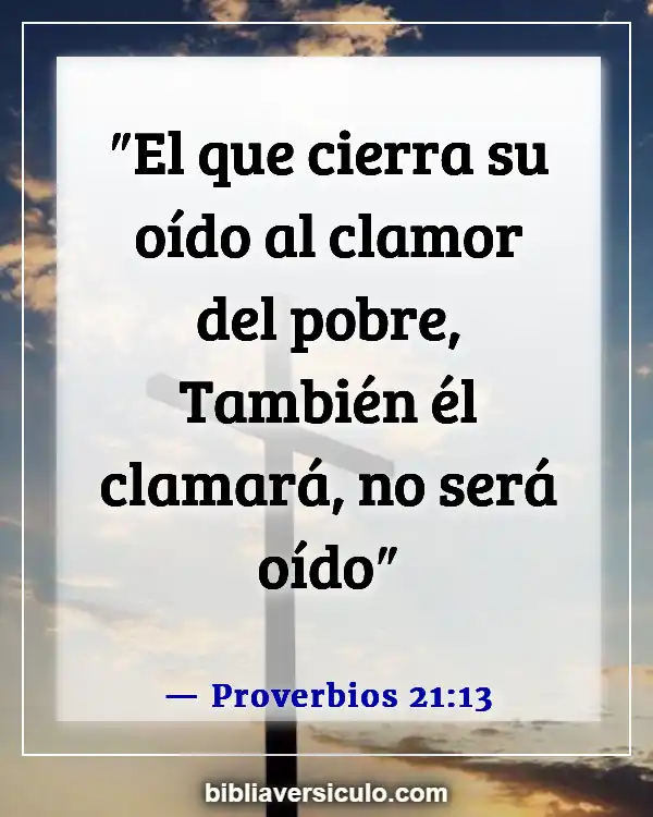 Versículos de la Biblia Sobre Empatía (Proverbios 21:13)