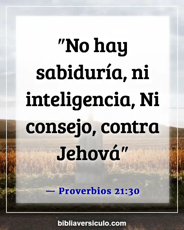 Versículos de la Biblia Sobre Evolución (Proverbios 21:30)