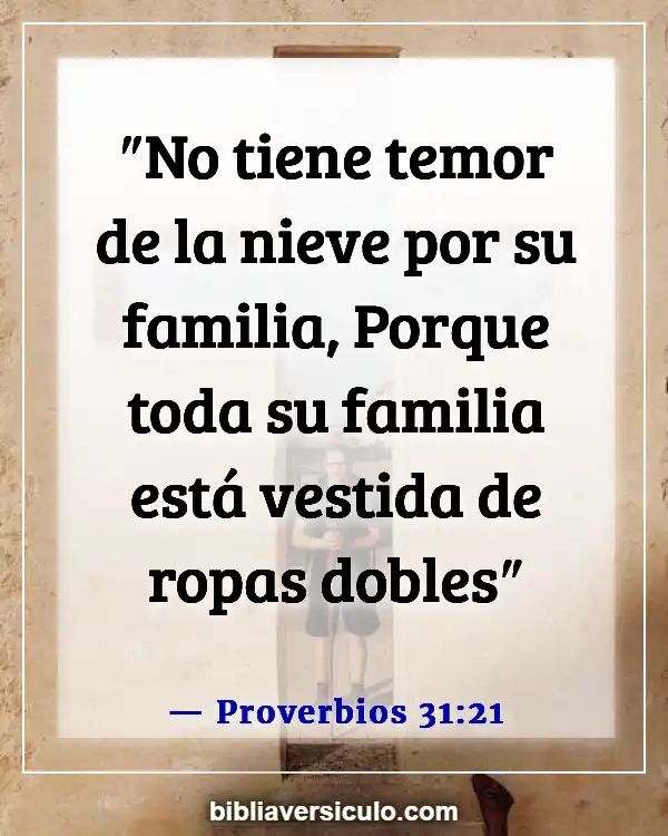 Versículos de la Biblia Sobre Deberes de la esposa (Proverbios 31:21)