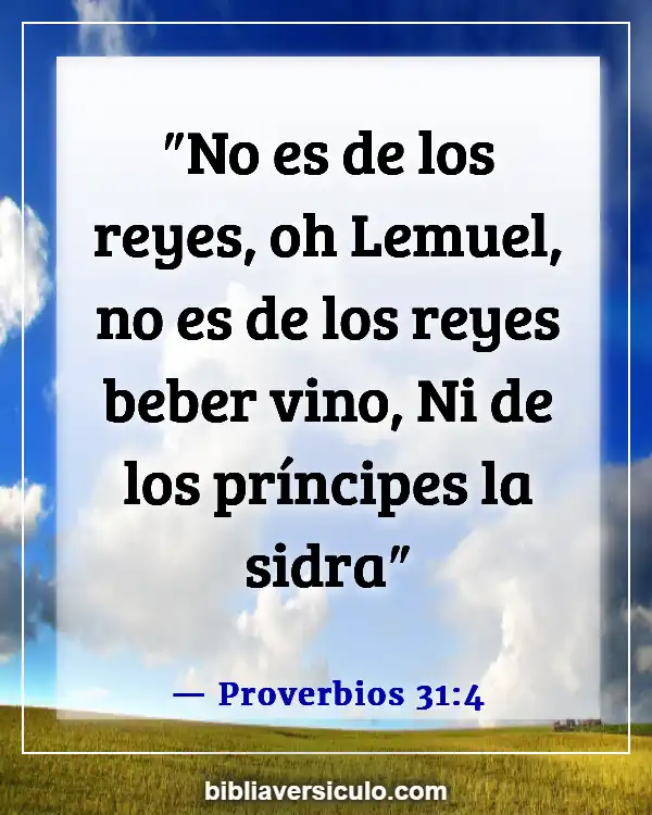 Versículos de la Biblia Sobre Vino (Proverbios 31:4)