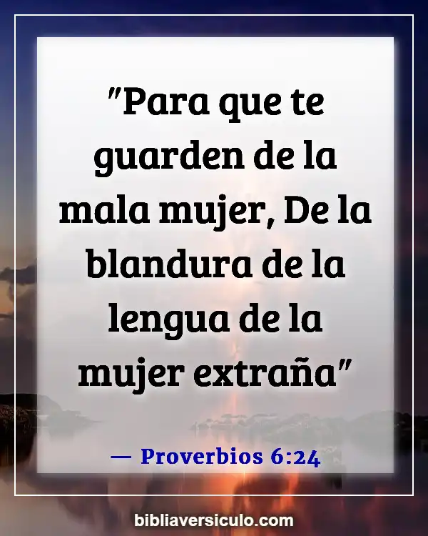 Versículos de la Biblia Sobre Corazón de una mujer (Proverbios 6:24)