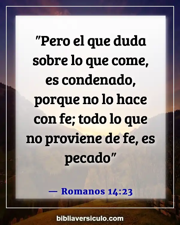 Versículos de la Biblia Sobre Infiel (Romanos 14:23)