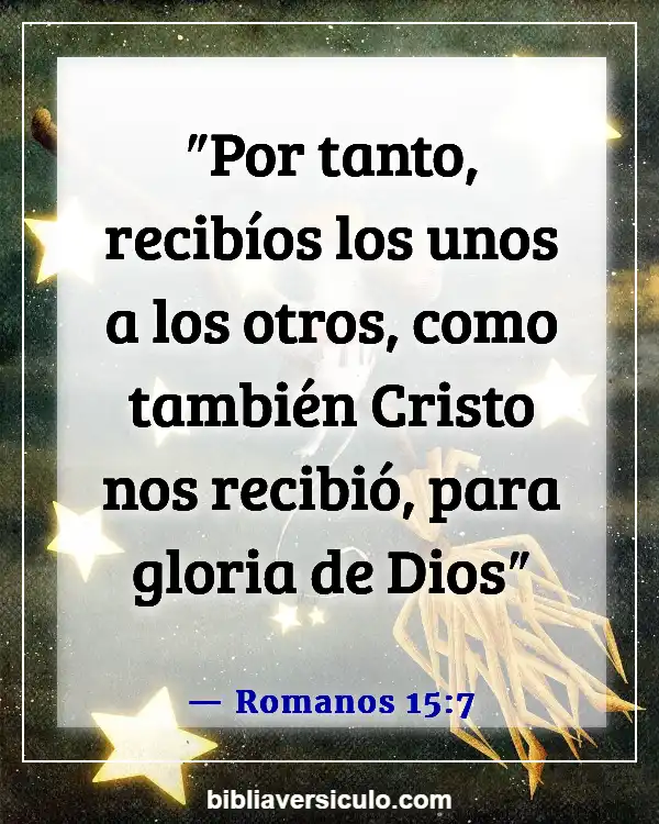Versículos de la Biblia Sobre Adoración de alabanza (Romanos 15:7)