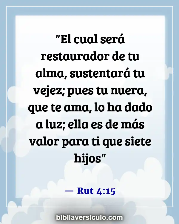 Versículos de la Biblia Sobre Restauración de Relaciones (Rut 4:15)