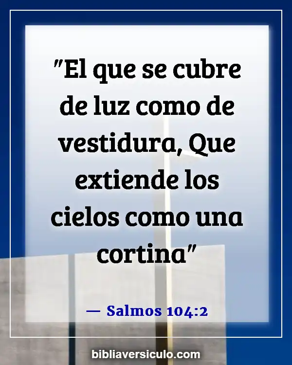 Versículos de la Biblia Sobre Estrellas (Salmos 104:2)