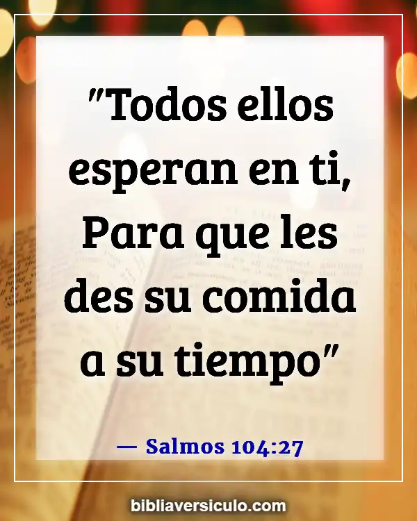 Versículos de la Biblia Sobre Espera (Salmos 104:27)