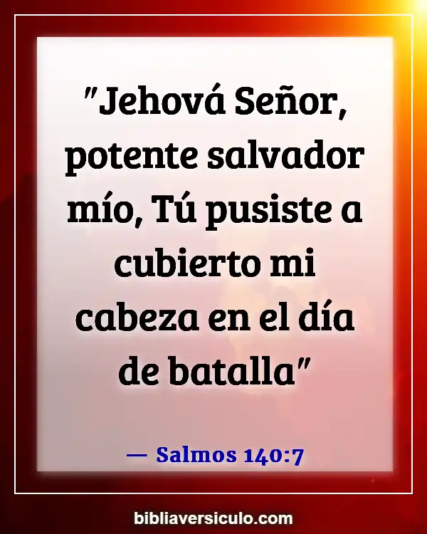 Versículos de la Biblia Sobre Blindaje (Salmos 140:7)