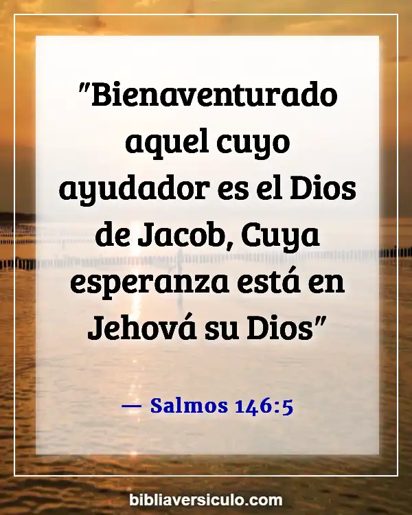 Versículos de la Biblia Sobre Esperanza (Salmos 146:5)