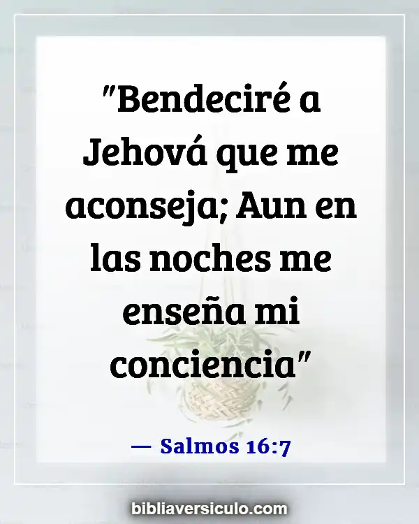 Versículos de la Biblia Sobre Las cuatro estaciones (Salmos 16:7)