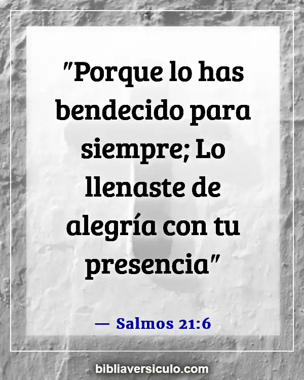 Versículos de la Biblia Sobre Despedida (Salmos 21:6)