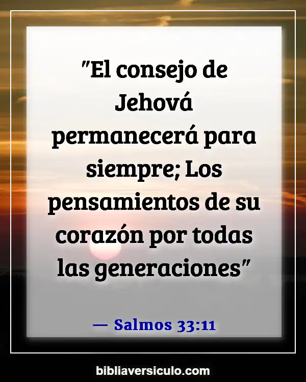 Versículos de la Biblia Sobre Ser consistente (Salmos 33:11)