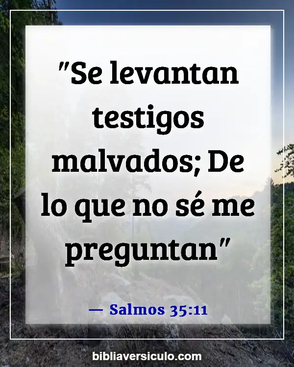 Versículos de la Biblia Sobre Presión (Salmos 35:11)
