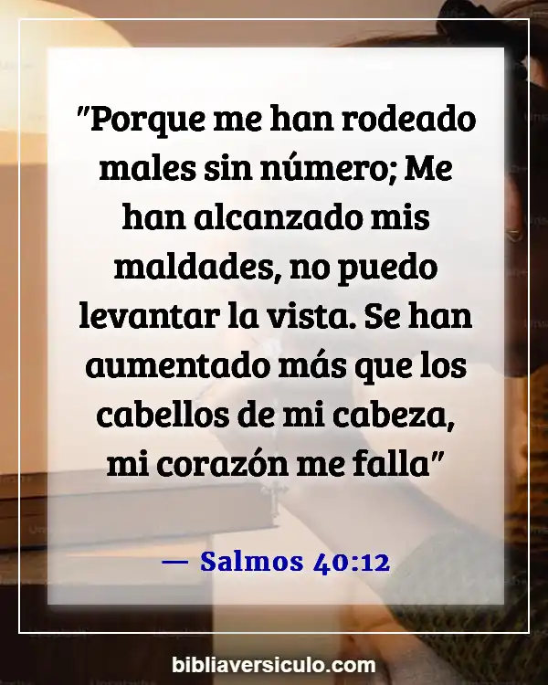 Versículos de la Biblia Sobre Pelo largo (Salmos 40:12)