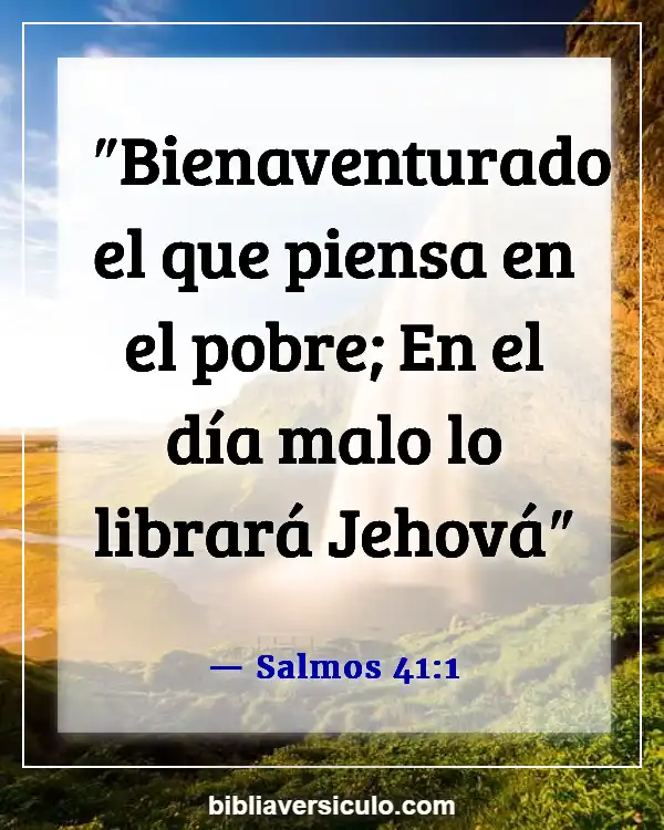 Versículos de la Biblia Sobre Ayudar a otros sin reconocimiento con explicaciones (Salmos 41:1)