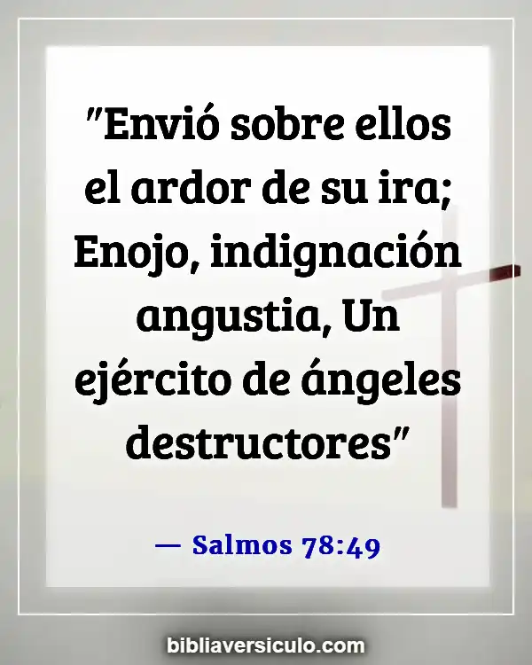 Versículos de la Biblia Sobre Ángeles ayudándonos (Salmos 78:49)