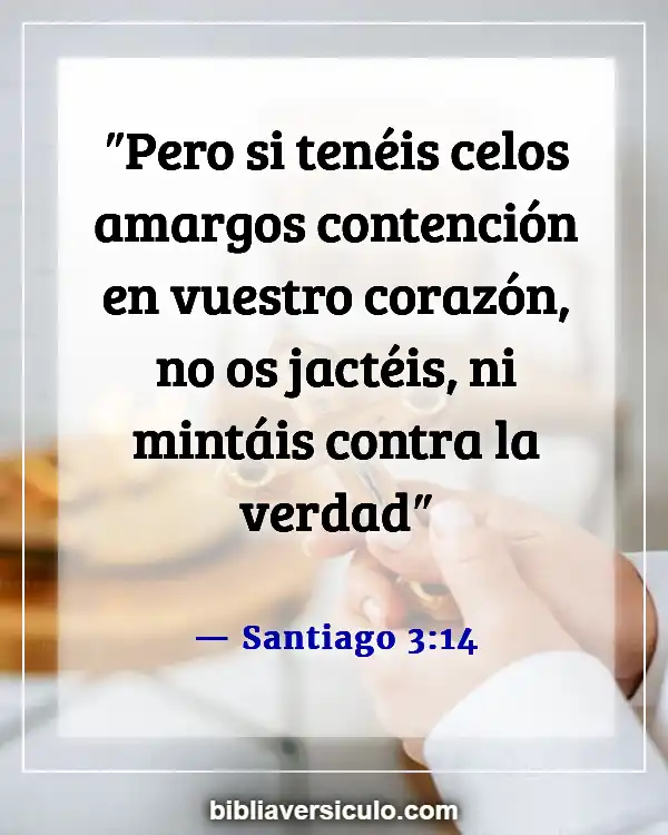Versículos de la Biblia Sobre Creer mentiras (Santiago 3:14)