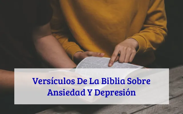 Versículos De La Biblia Sobre Ansiedad Y Depresión