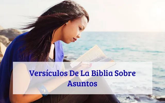 Versículos De La Biblia Sobre Asuntos