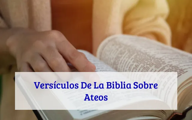 Versículos De La Biblia Sobre Ateos