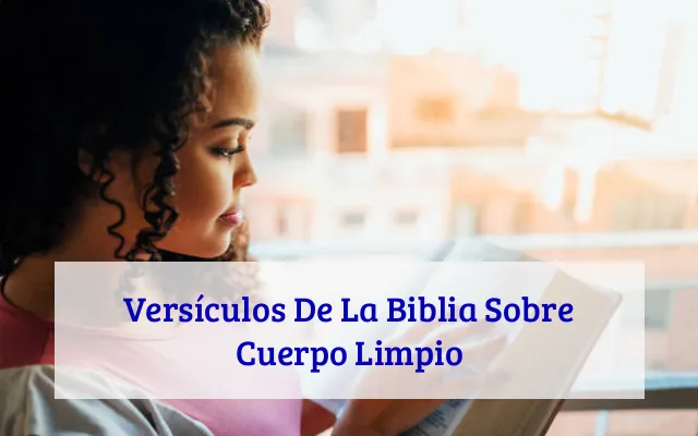 Versículos De La Biblia Sobre Cuerpo Limpio