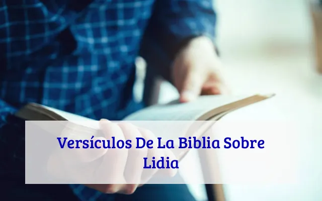 Versículos De La Biblia Sobre Lidia