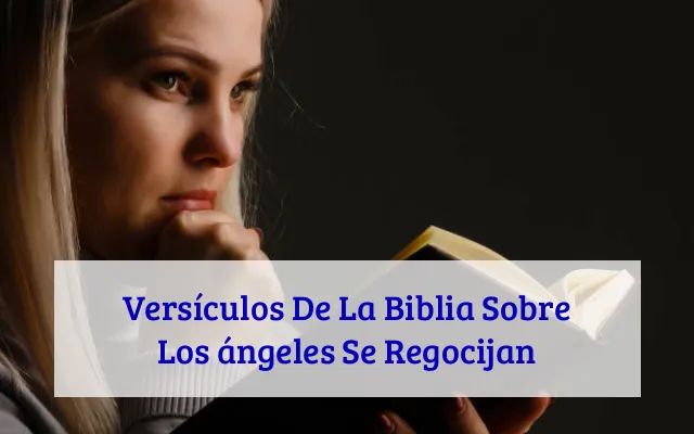 Versículos De La Biblia Sobre Los ángeles Se Regocijan