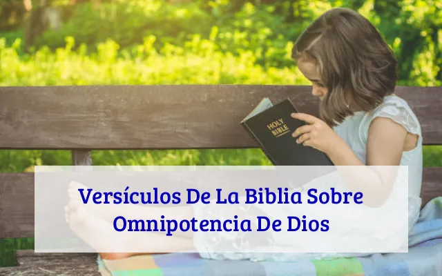 Versículos De La Biblia Sobre Omnipotencia De Dios