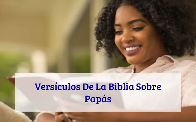 Versículos De La Biblia Sobre Papás