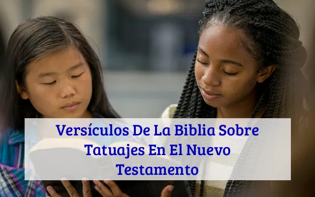 Versículos De La Biblia Sobre Tatuajes En El Nuevo Testamento