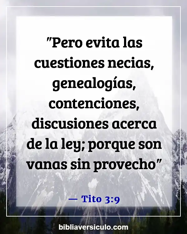 Versículos de la Biblia Sobre Discutiendo (Tito 3:9)